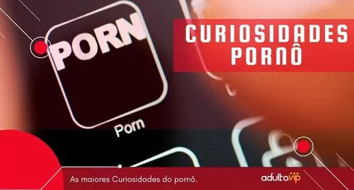 curiosidades porno