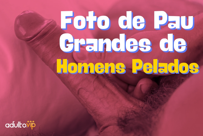 Foto de Pau grandes de homens pelados